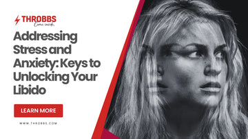 Addressing Stress and Anxiety: Keys to Unlocking Your Libido
