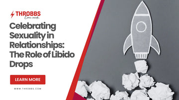 Celebrating Sexuality in Relationships: The Role of Libido Drops