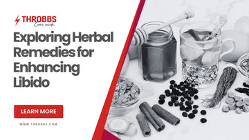 Exploring Herbal Remedies for Enhancing Libido