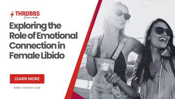 Exploring the Role of Emotional Connection in Female Libido