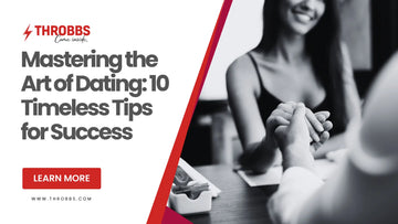 Mastering the Art of Dating: 10 Timeless Tips for Success