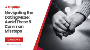 Navigating the Dating Maze: Avoid These 8 Common Missteps