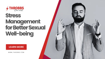 Stress Management for Better Sexual Well-being THROBBS™